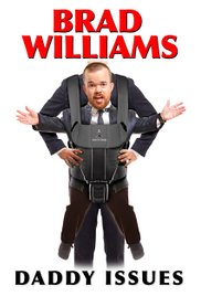 Watch Full Movie :Brad Williams: Daddy Issues (2016)