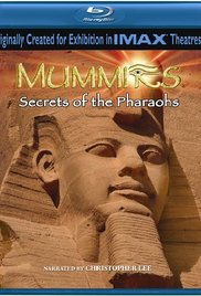 Mummies: Secrets of the Pharaohs (2007)