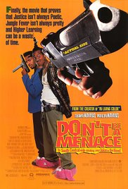 Dont Be a Menace