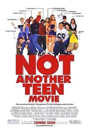 Not Another Teen Movie 2001