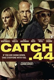 Catch .44 (2011)