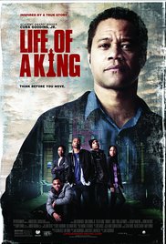 Life of a King (2013)