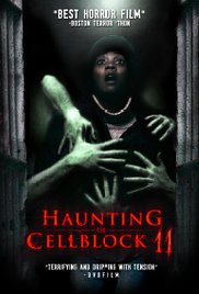 Haunting of Cellblock 11 (2014)