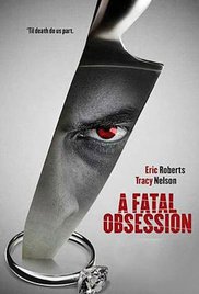 A Fatal Obsession (2015)