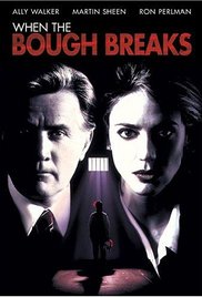 When the Bough Breaks (1994)